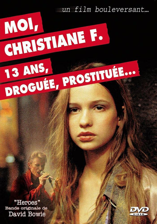 Moi, Christiane F. 13 ans, droguée, prostituée...