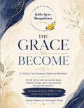 The Grace to Become: Emotional Healing Journal