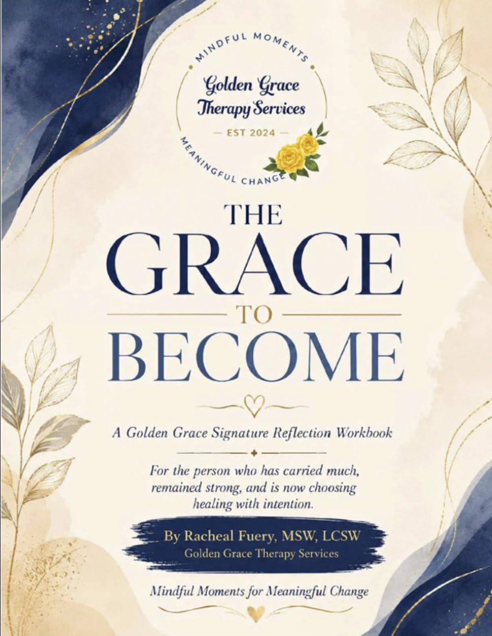 The Grace to Become: Emotional Healing Journal
