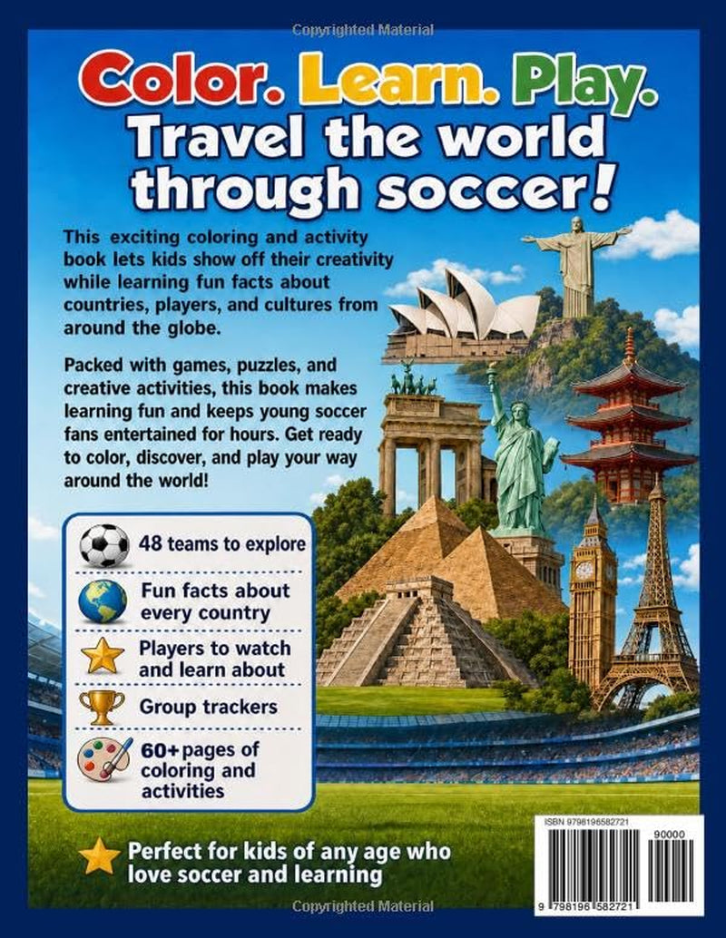 2026 Soccer Stars Activity Book: Coloring Pages + Educational Fun Fact Featuring Teams from Around the World!