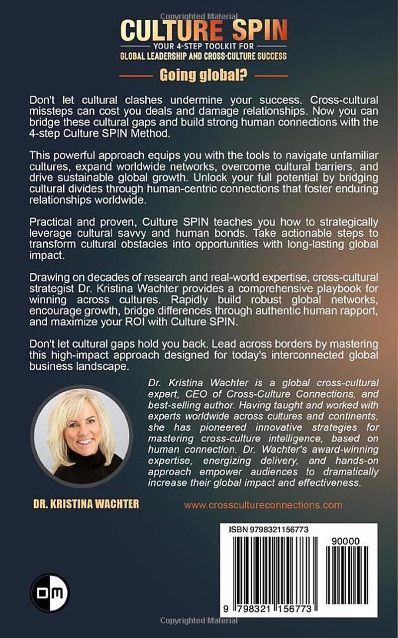 Culture SPIN: Your 4-Step Toolkit for Global Leadership and Cross-Culture Success