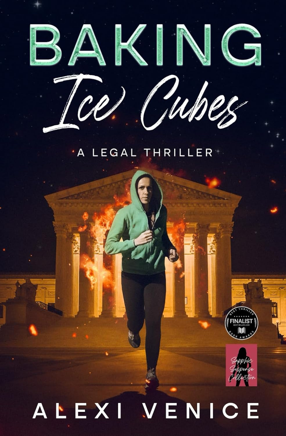 Baking Ice Cubes: A Legal Thriller (The Hank Hart Series)