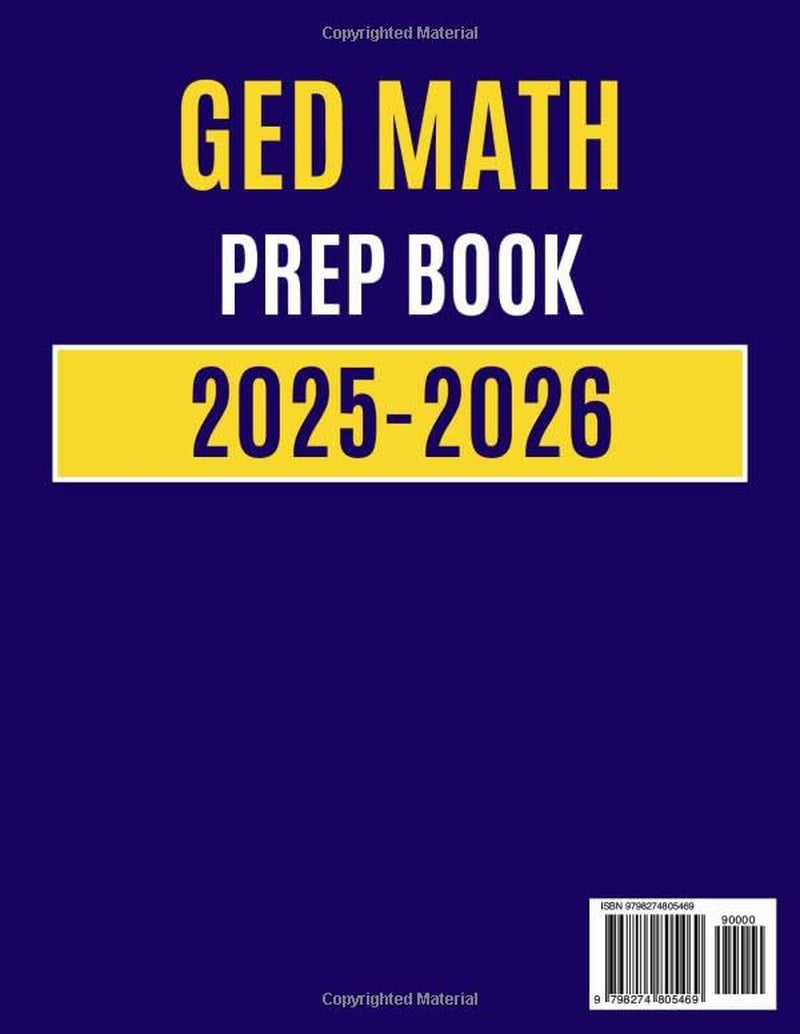 GED Math Prep Book 2026-2027: Comprehensive Strategies, Step-by-Step Review, and 6 Full-Length Practice Tests