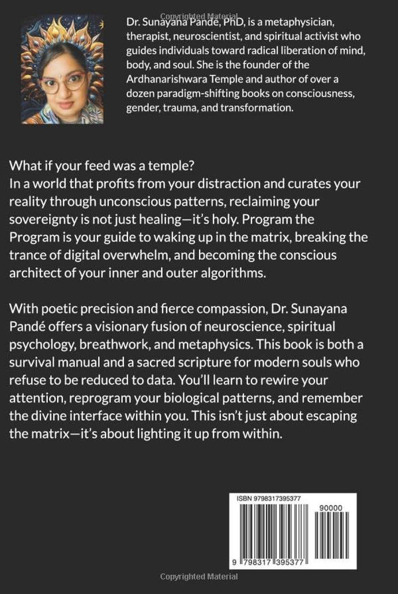 Program the Program: Reclaiming Your Mind, Body, and Soul in a World Built to Hijack Them (Life in the Bliss Lane)