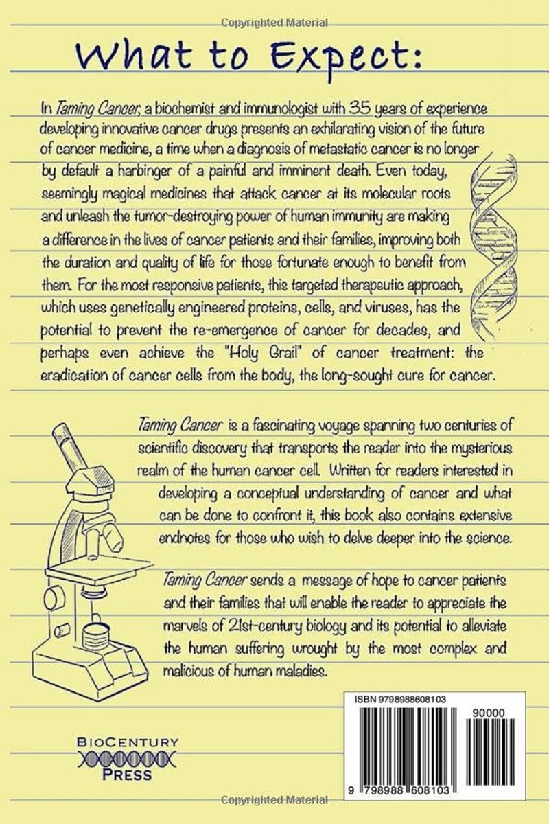 Taming Cancer: 21st Century Biology and the Future of Cancer Medicine