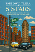 5 Stars: My Truth about the Car Service Industry from NYC to The World