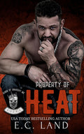 Property of Heat (Kings of Anarchy MC: Virginia)