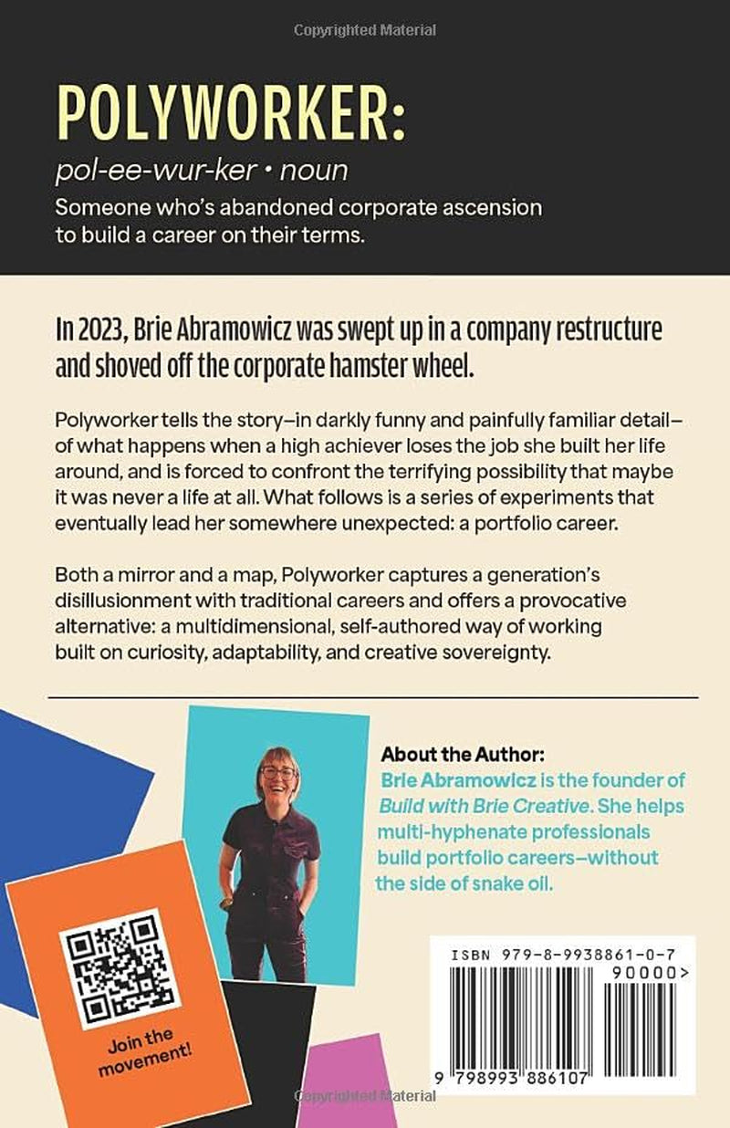Polyworker: Ditch the Corporate Ladder and Reinvent Your Career on Your Terms