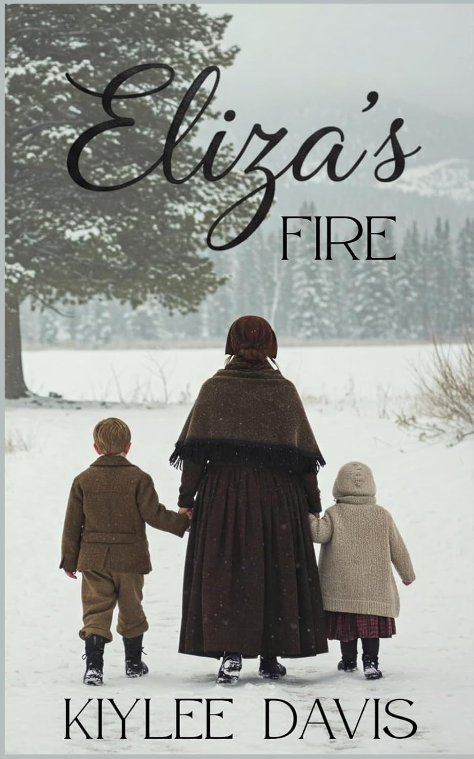 Eliza's Fire: The Story of a Single Mother in the Martin Handcart Company