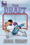 The Draft: A Brother's Best Friend College Hockey Romance (Covey Crushers)