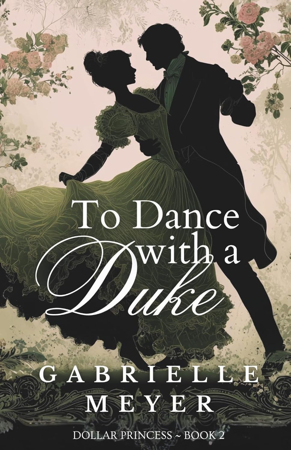 To Dance with a Duke (Dollar Princess Series)