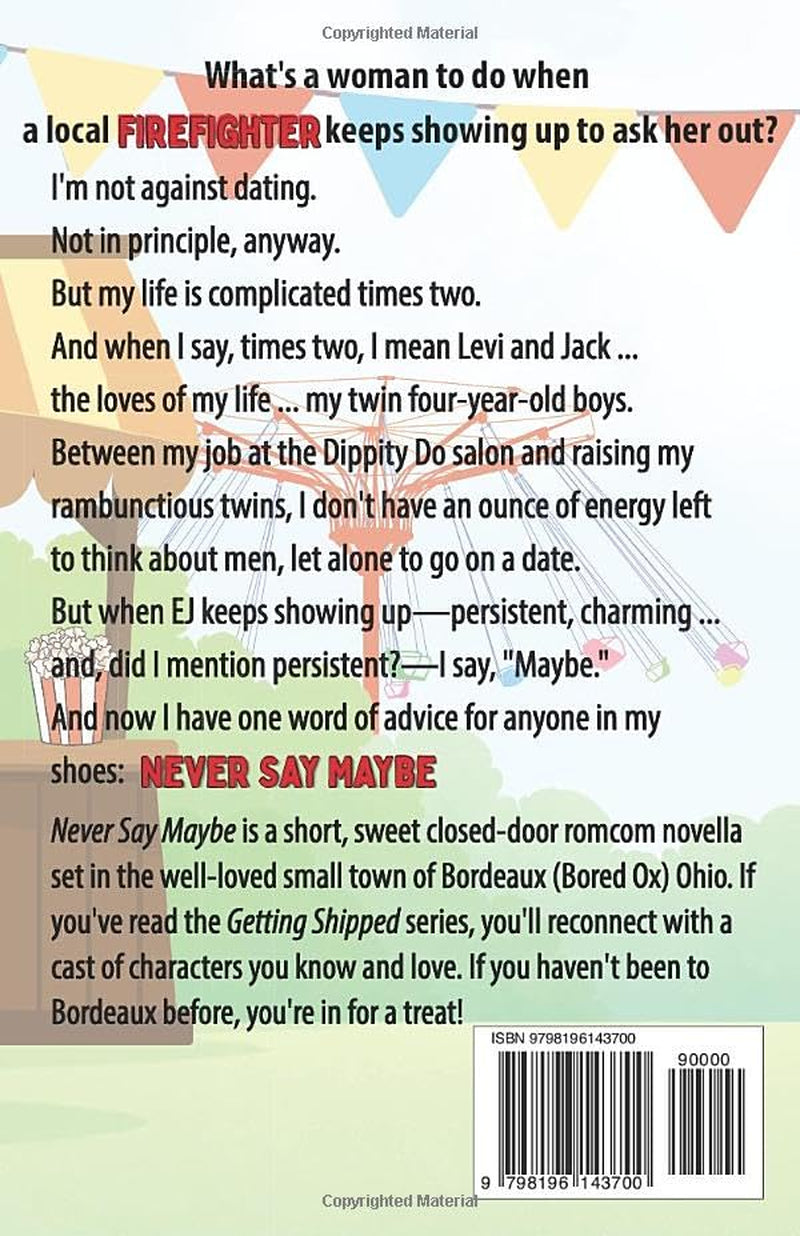Never Say Maybe (Getting Shipped!)