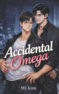 Accidental Omega: A MM Omegaverse Mpreg Romance