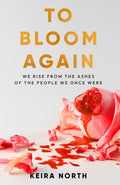 To Bloom Again