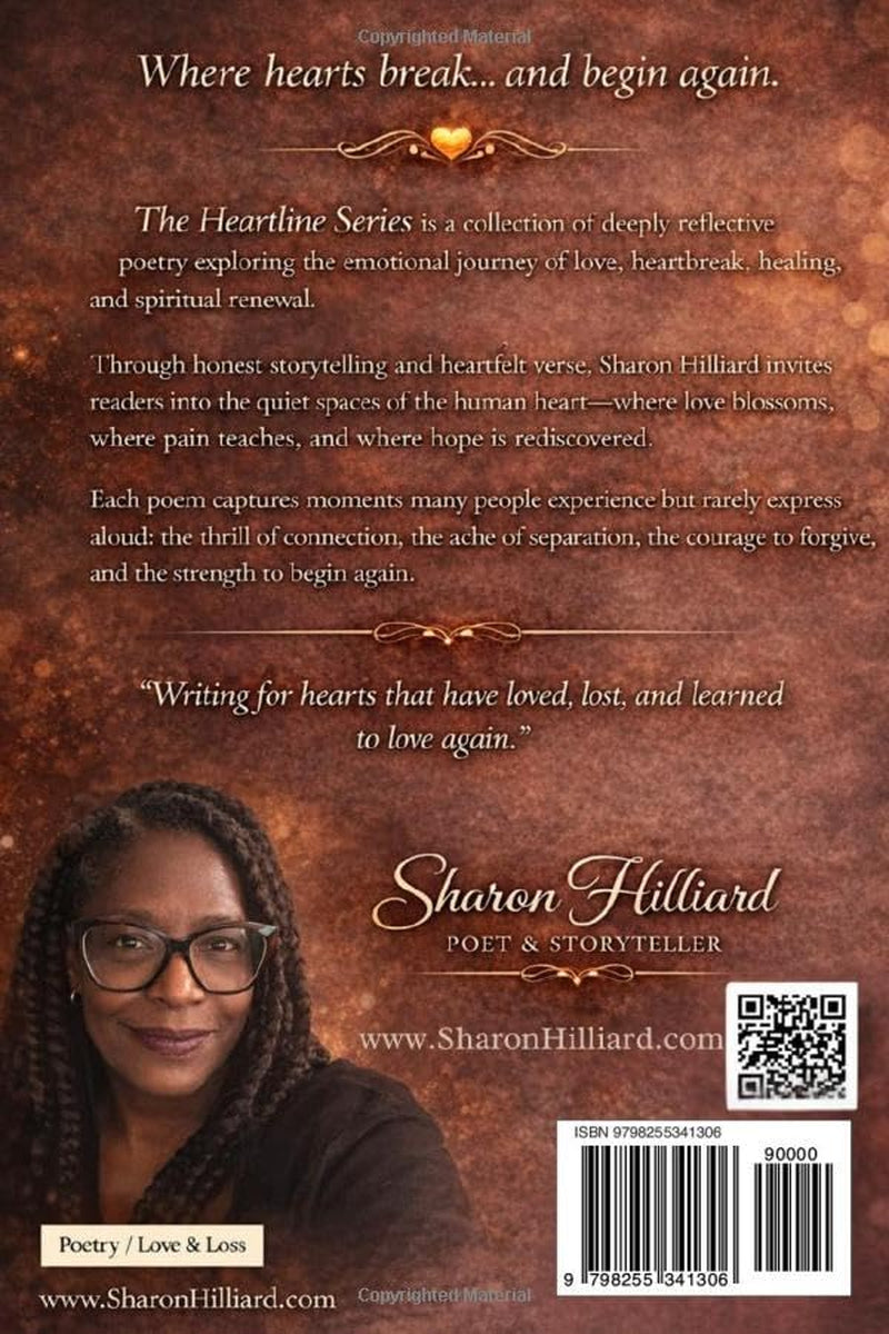 The Heartline Series: Where Heart Breaks...and begins again.: Poems of love, loss, and healing.