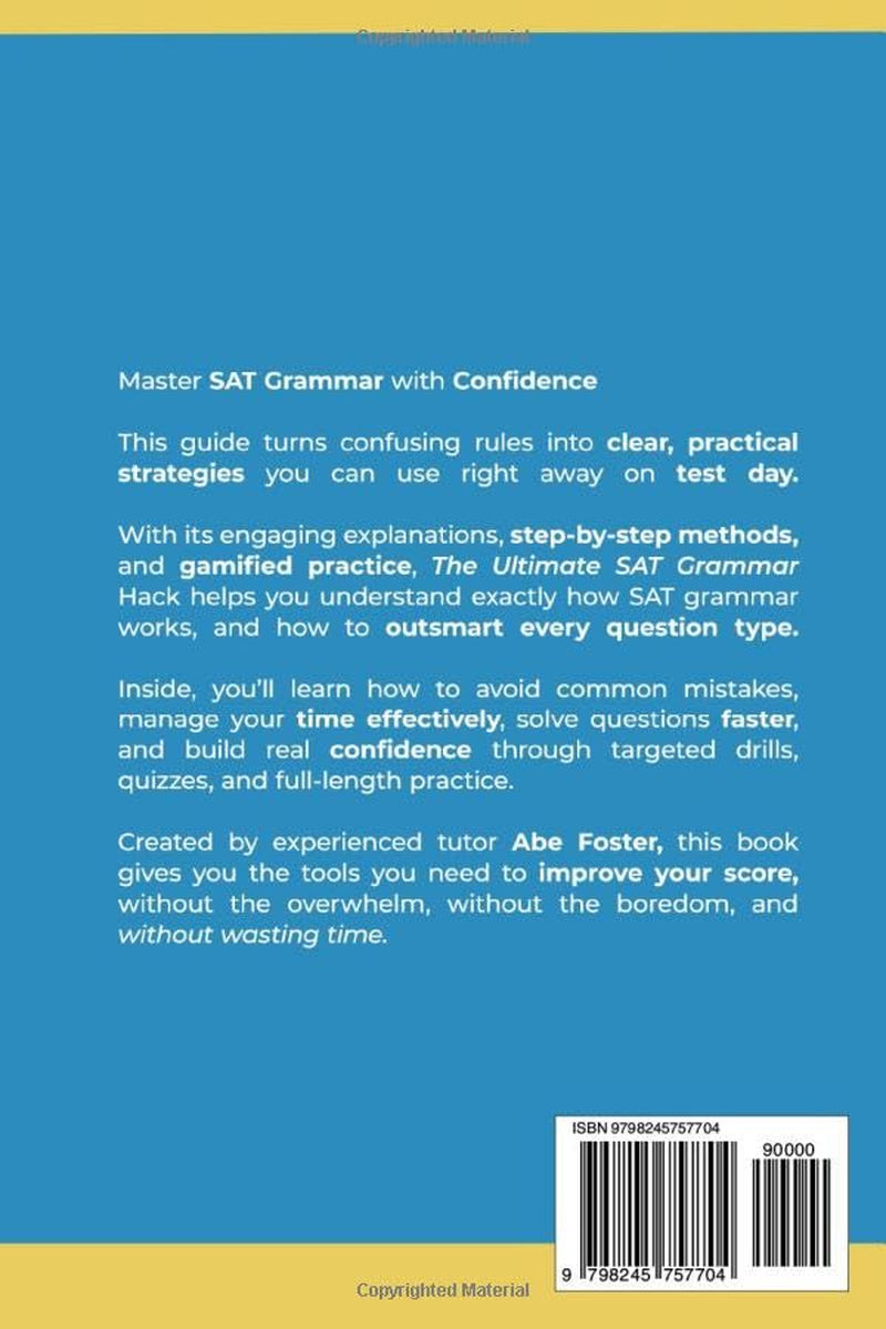 The Ultimate SAT Grammar Hack: Master Tricky Rules Fast & Finally Beat the Test Anxiety | Make Learning Easy & Fun and Transform Frustration Into Confidence with Game-Changing Strategies