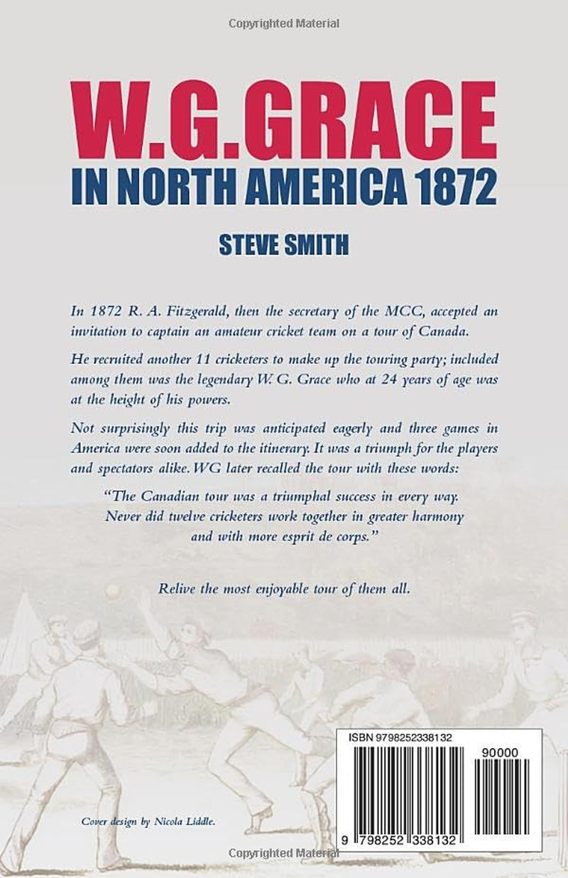 W. G. Grace in North America 1872: " A prolonged and happy picnic " (The Minor Cricket Tours of North America)