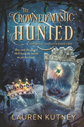 The Crowned Mystic: Hunted (The Royal Insights)