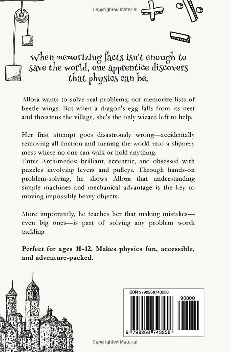 Allora and the Puzzles of Archimedes: Fairy Tale Physics