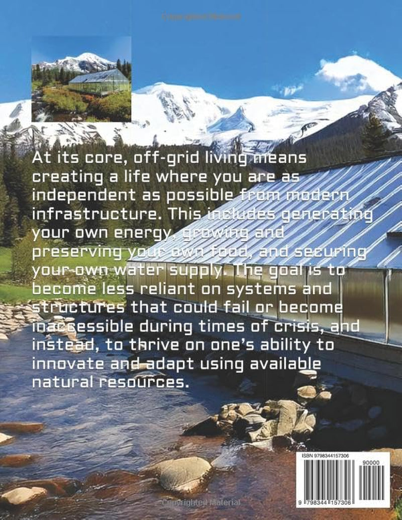 Off-Grid Homestead Food Preservation & Sustainability: A Practical Guide for Food Preservation, Water Purification and Sustainable Gardening (Off Grid ... for Sustainable Off Grid Living and Thriving)