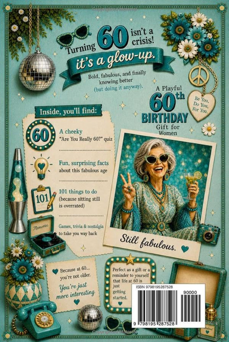 60 & Fabulous: 101 Fun Things To Do: A PlayFul 60th BIRTHDAY Gift For Women