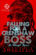 Falling For A Crenshaw Boss: An Unhinged Romance