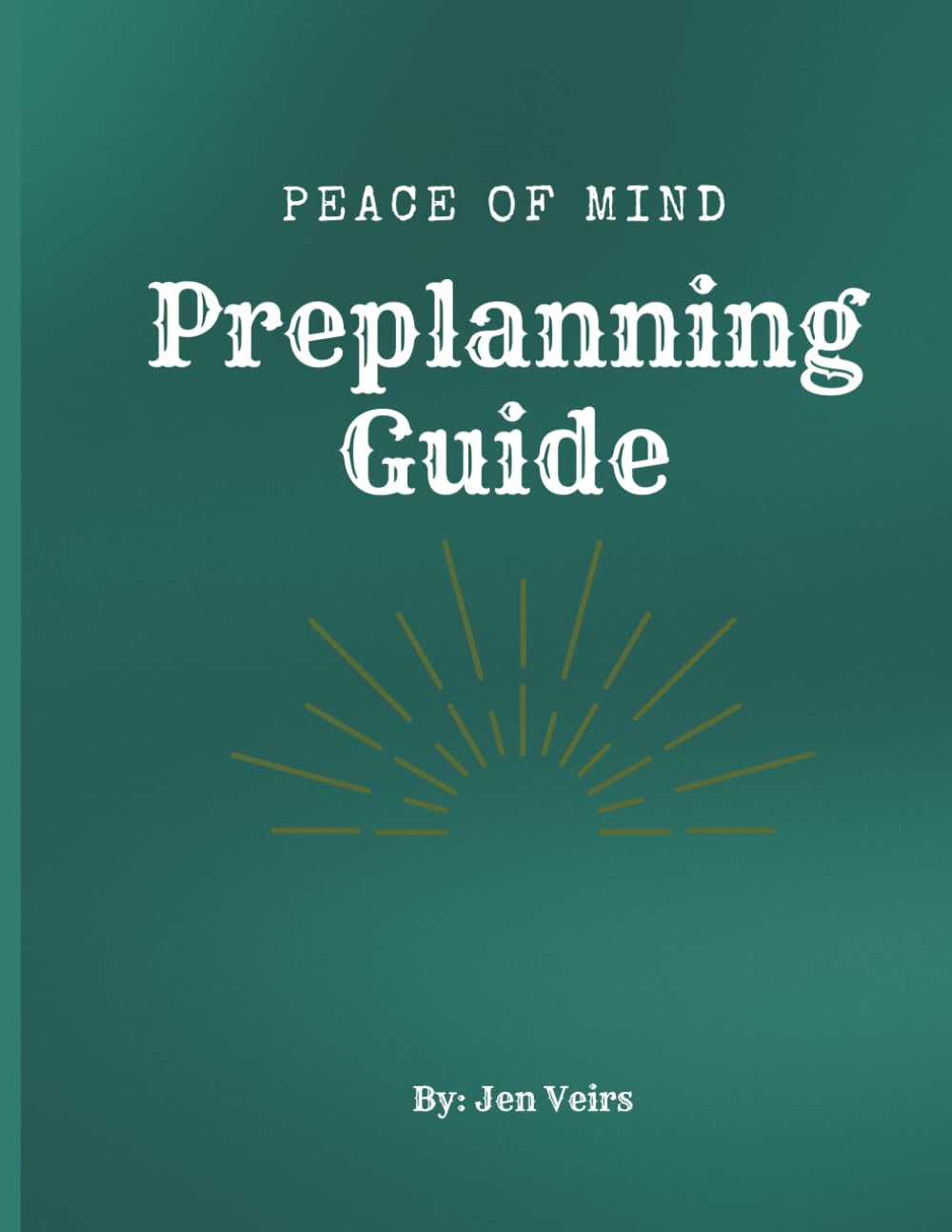 Peace of Mind Preplanning Guide