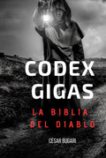 Codex Gigas: La Biblia del Diablo: ¿Un pacto hecho entre un monje condenado a muerte y el mismísimo Diablo en el año 1229? (Spanish Edition)