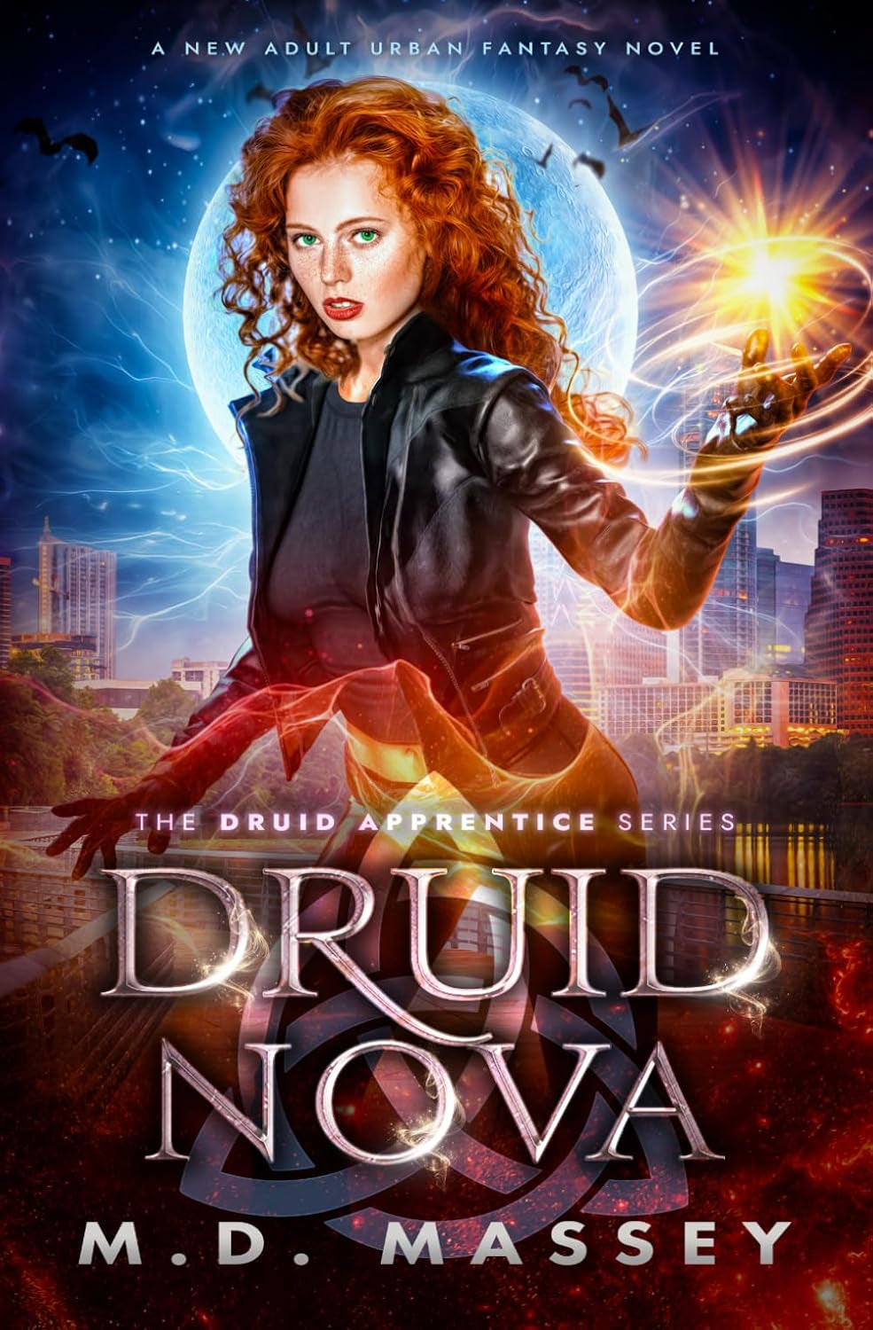 Druid Nova: A New Adult Urban Fantasy Novel (The Druid Apprentice Series)