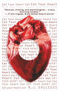 Eat Your Heart Out (Short Reads)