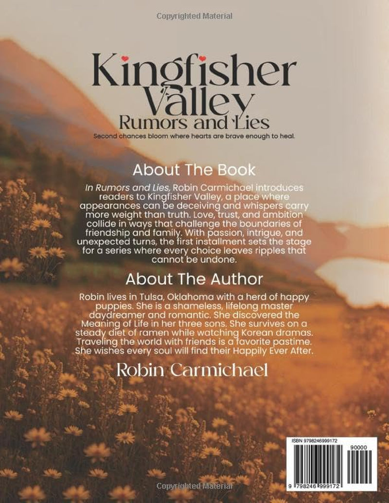 Kingfisher Valley Rumors and Lies: Second chances bloom where hearts are brave enough to heal