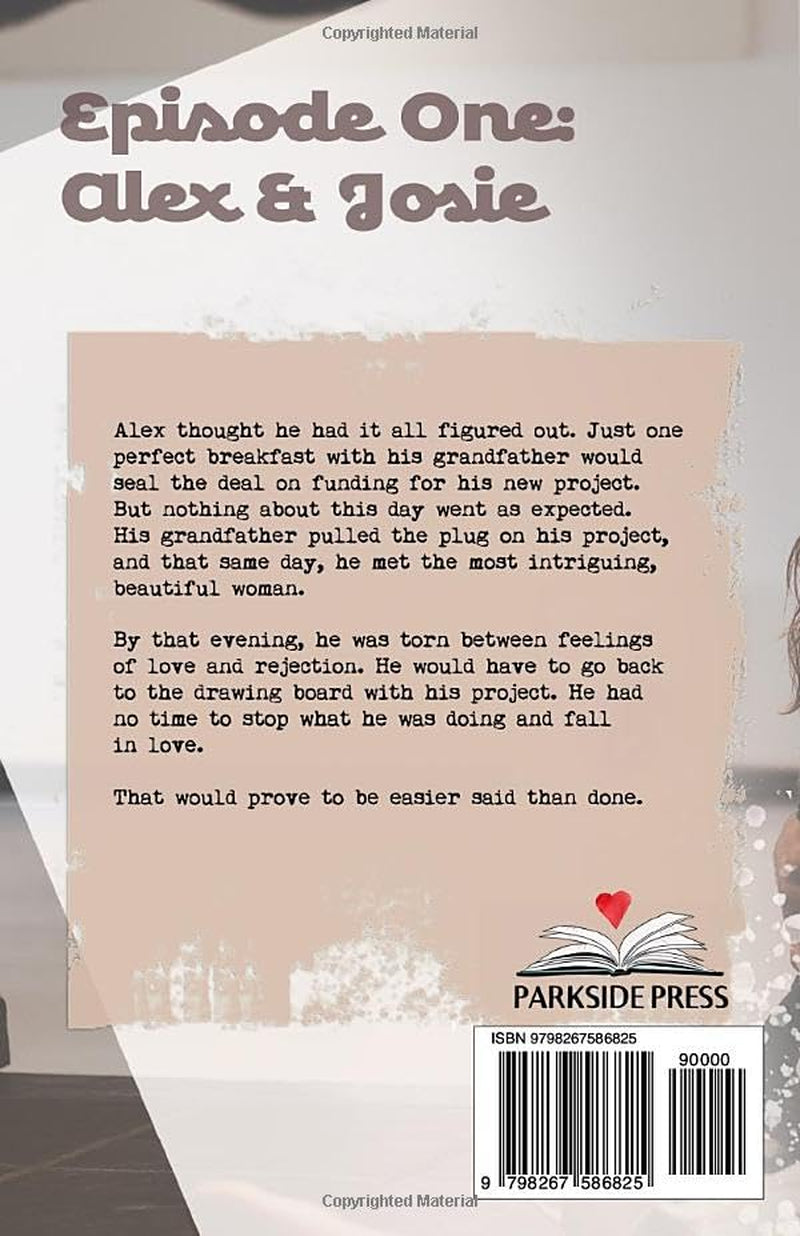 Paths Crossing Episode One: Alex & Josie