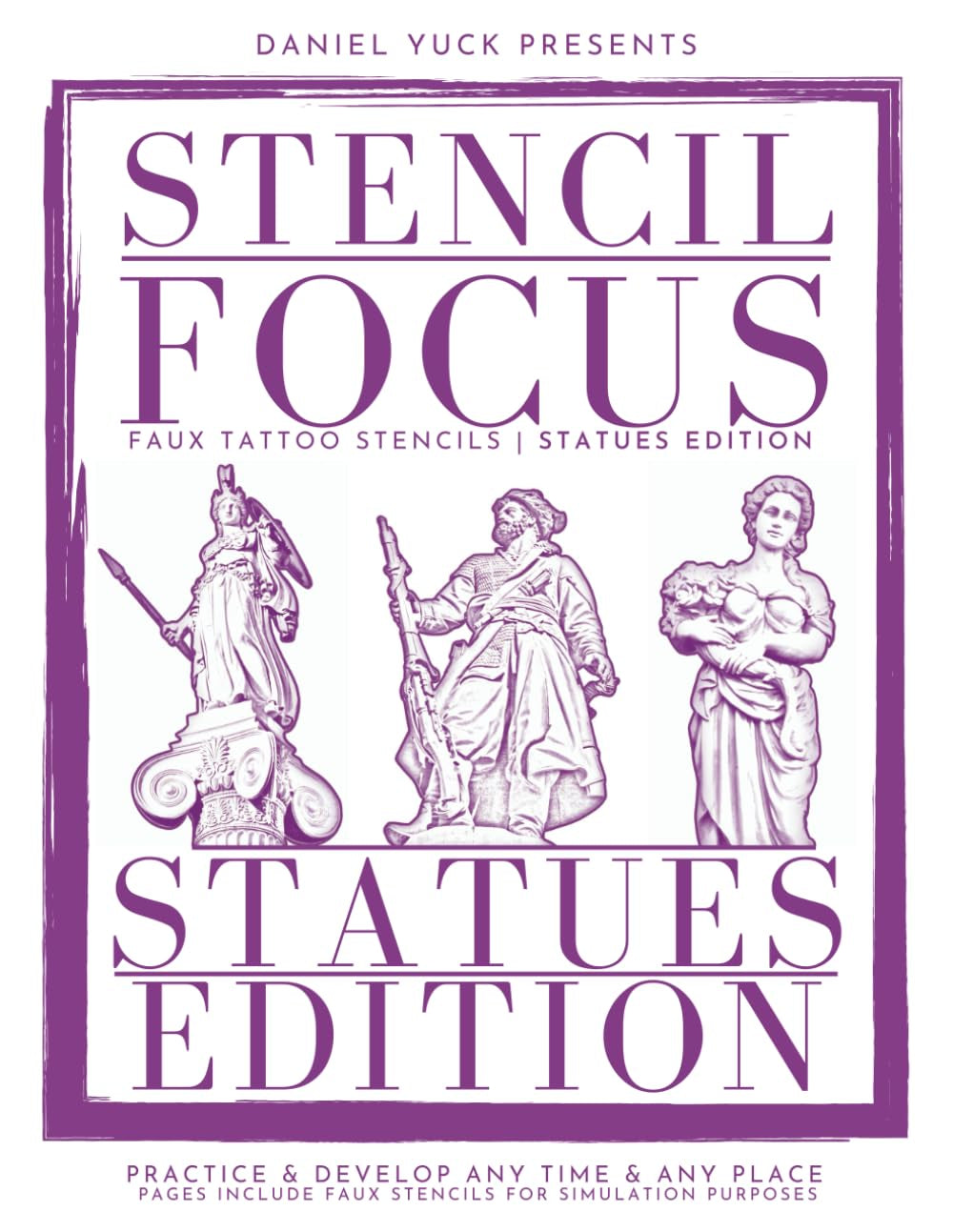 Stencil Focus | Faux Tattoo Stencils: Statues Edition (Stencil Focus Series | Faux Tattoo Stencils)