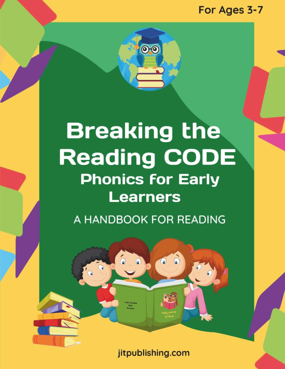 Breaking the Reading Code: Phonics for Early Learners: A Handbook for Reading