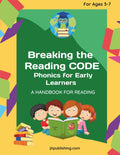Breaking the Reading Code: Phonics for Early Learners: A Handbook for Reading