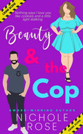 Beauty and the Cop (Accidentally in Love)