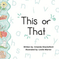 This or That (Growing Writers)