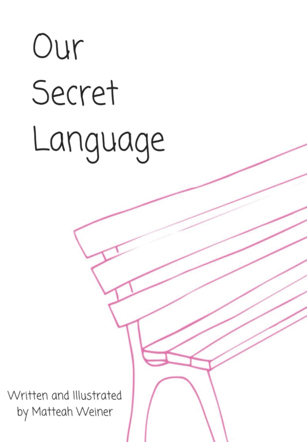 Our Secret Language
