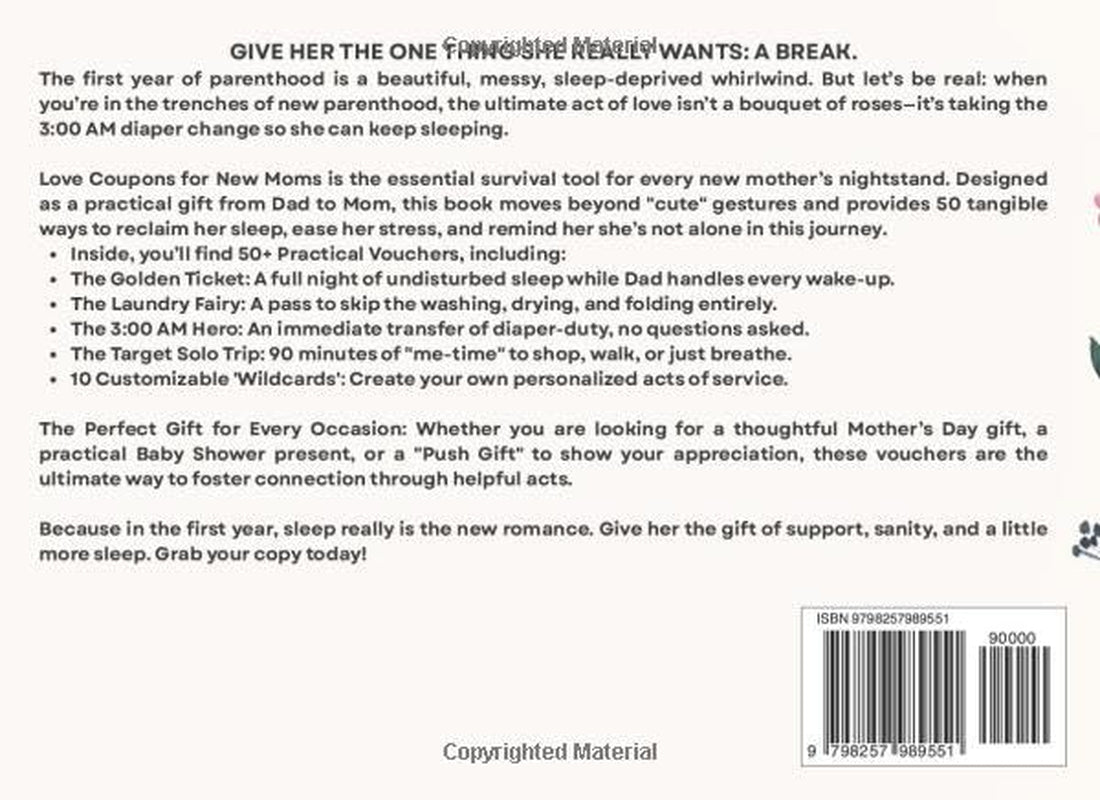 Love Coupons for New Moms: A Survival Gift from Dad: 50+ Practical Vouchers to Help Mom Reclaim Her Sleep and Sanity