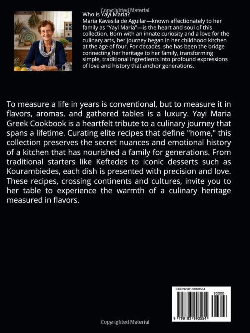 Yayi Maria´s Greek Cookbook: 90 years of Authentic Family Recipes, Mediterranean Favourites, Traditional Greek Cooking, and Timeless Kitchen Secrets