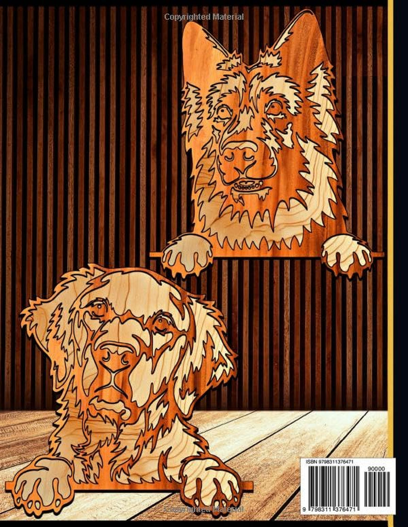 Scroll Saw Patterns: Woodworking Projects with 35 Dog Breed-Inspired Designs: Multi-Layered Templates from Simple to Intricate