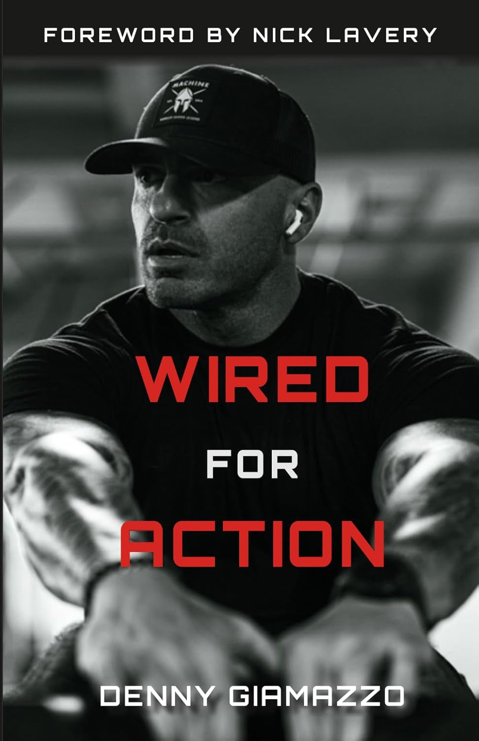 Wired for Action: TRAUMA. WAR. RESILIENCE.