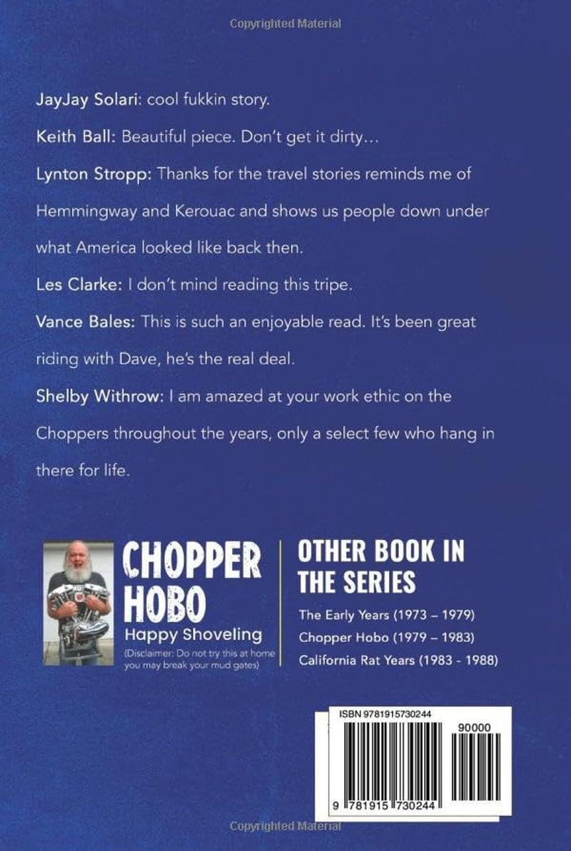 Chopper Hobo Rises from the Ashes: (1988-1993) (Chopper Hobo Books)