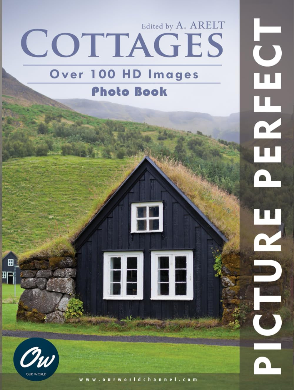 Cottages: Picture Perfect Photo Book