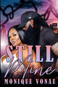 Still Mine: Second Chance Urban Romance
