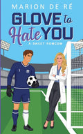 Glove to Hate You (London Regents FC)