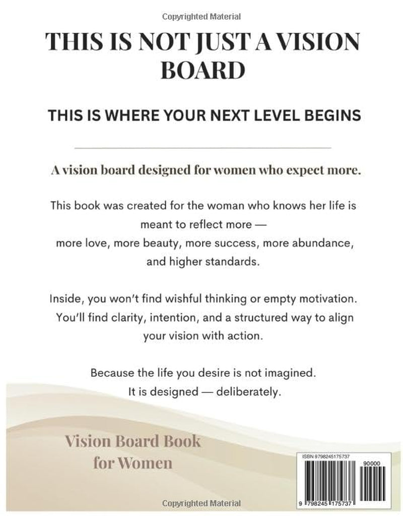 Vision Board Book for Women: Over 650 Images & Affirmations for Women with High Standards and Feminine Energy, Who Create and Sustain Love, Success, Abundance, and a Life of Intention