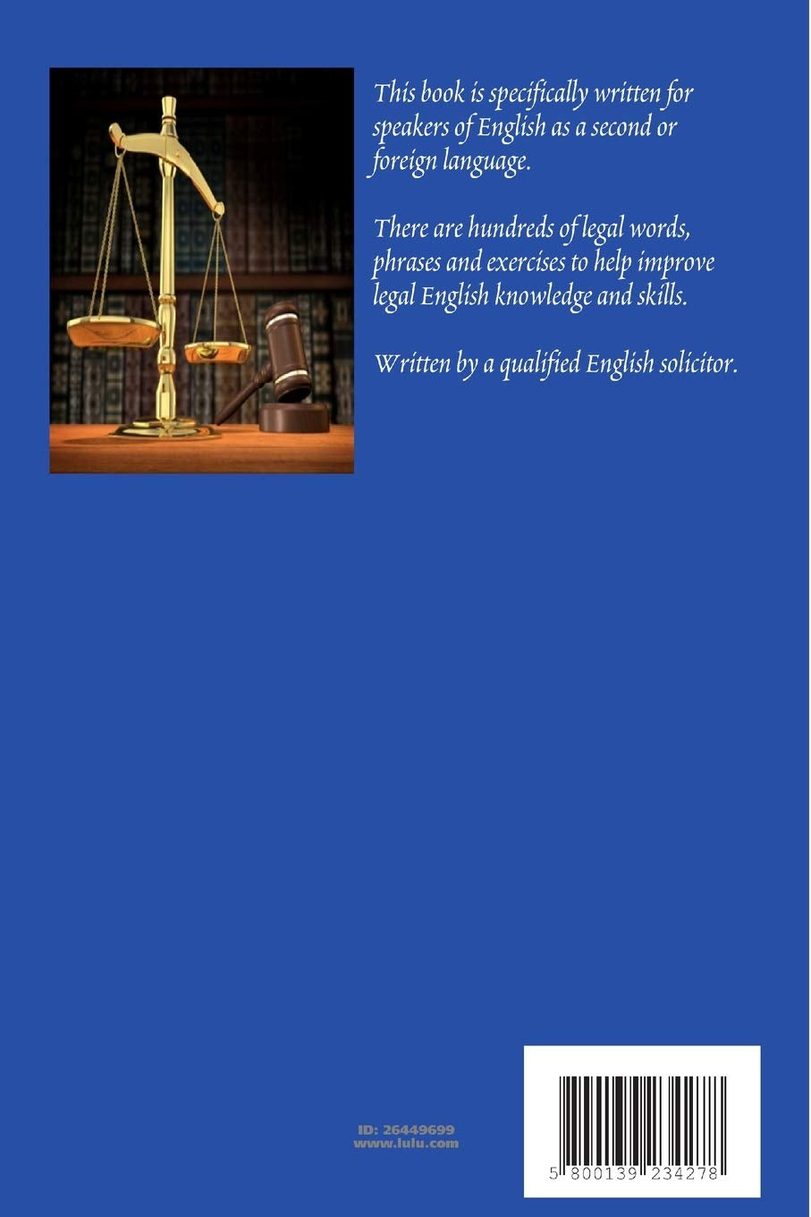 Self-Study UK Law Dictionary and Legal Letter Writing Exercise Book: Law Dictionary With Exercises