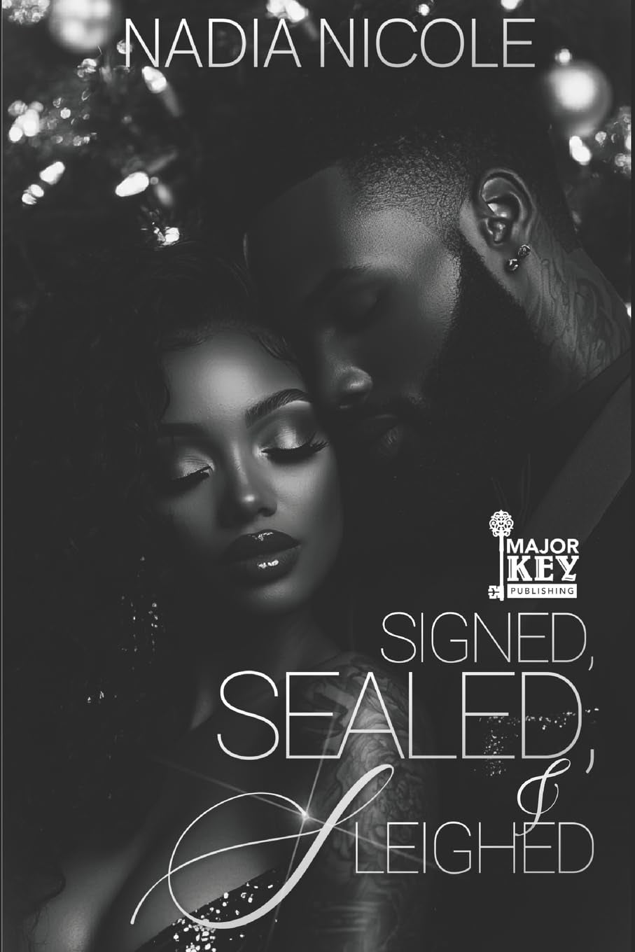 Signed, Sealed, & Sleighed: A Knight Empire Christmas Story