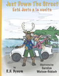 Just Down the Street: Justo a la vuelta